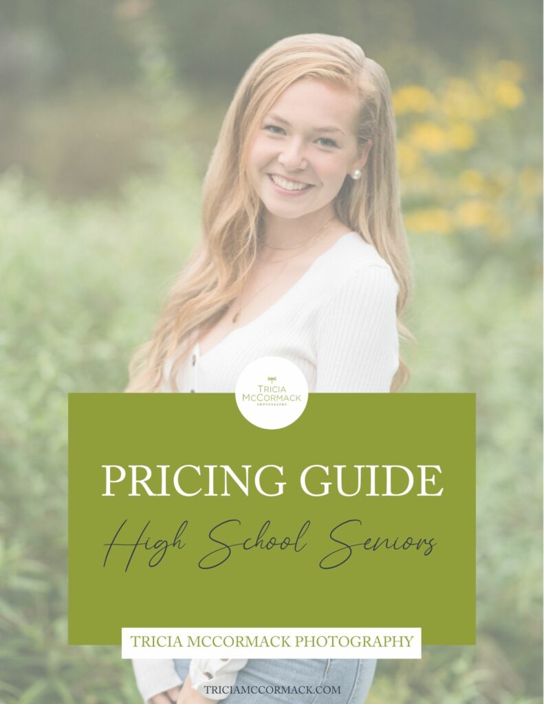 HIGH SCHOOL SENIOR PORTRAIT PRICING GUIDE Tricia McCormack Photography